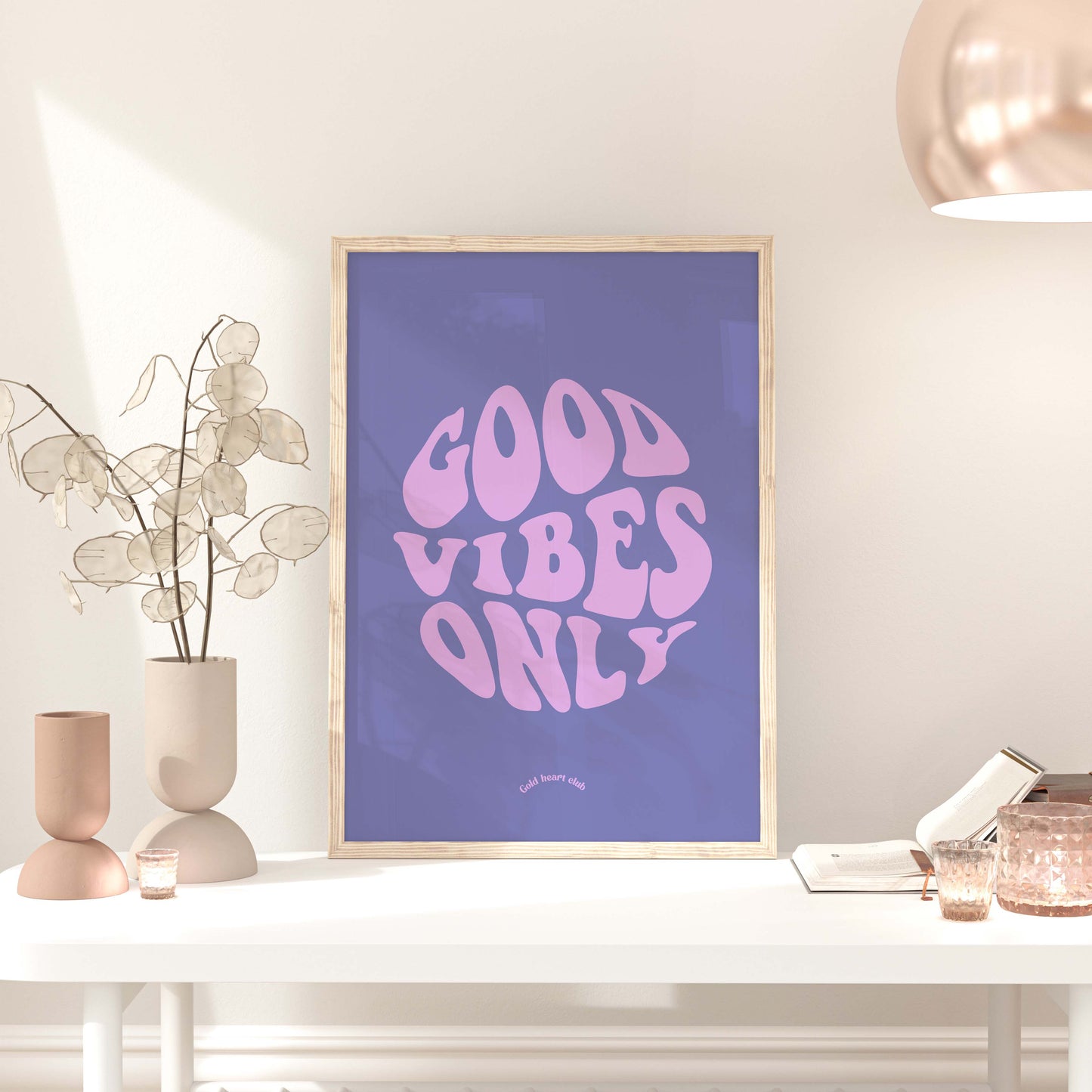 Good vibes only